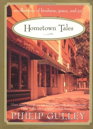 Hometown Tales: Recollections of Kindness, Peace and Joy (Porch Talk series, #3)