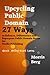 Upcycling Public Domain: 27 ways to enhance, differentiate and repurpose public domain books for Kindle publishing (eBook Writing Wizard Series)