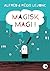 Magisk magi! by Régis Lejonc