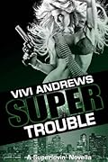 Super Trouble