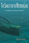 The Search for the Westmoreland: Lake Michigan's Treasure Shipwreck