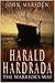 Harald Hardrada: The Warrio...