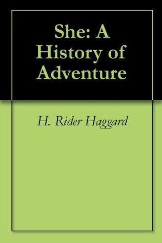 She: A History of Adventure