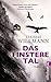 Das finstere Tal by Thomas Willmann