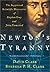 Newton's Tyranny: The Suppr...