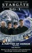 A Matter of Honor (Stargate SG-1, #3)