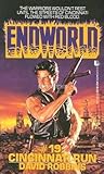 Cincinnati Run (Endworld, #19)