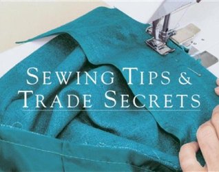 Sewing Tips & Trade Secrets (Paperback)