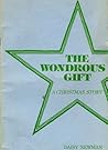 The Wondrous Gift by Daisy Newman