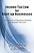 Income Tax Law for Start-Up Businesses: An Overview of Business Entities and Income Tax Law
