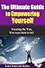 Personal Empowerment: Creating the You, You want to be! (Self Help, Empowering Yourself)
