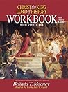 Christ the King Lord of History: Workbook and Study Guide with Answer Key