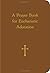 A Prayer Book for Eucharistic Adoration