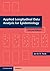 Applied Longitudinal Data Analysis for Epidemiology: A Practical Guide
