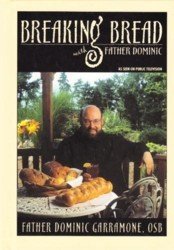 Breaking Bread With Father Dominic (Spiral-bound)