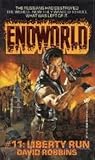 Liberty Run (Endworld, #11)