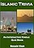 Islamic Trivia: An Interactive Quiz Book