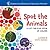 Spot the Animals: A Lift-th...
