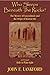 Who Sleeps Beneath the Rocks?: The Mystery of Canyonlands and The Origin of Human Life