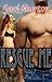 Rescue Me
