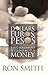 Dollars, Euros, Pesos: King...