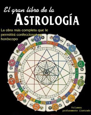 El gran libro de la Astrología (Spanish Edition)