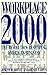 Workplace 2000: The Revolut...