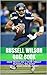 Russell Wilson Quiz Book - 50 Fun & Fact Filled Questions Abo... by Coach Jeff
