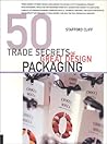 50 Trade Secrets of Great Design Packaging