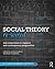 Social Theory Re-Wired: New...
