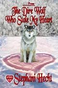 The Dire Wolf Who Stole My Heart
