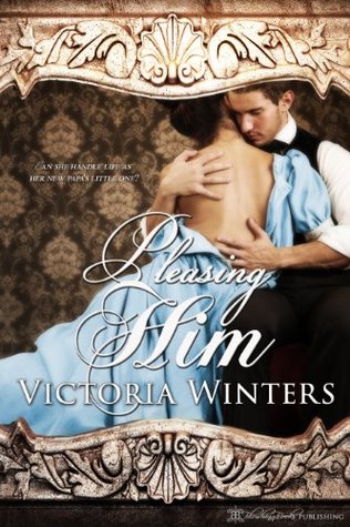 Pleasing Him (Unconventional Marriages Book 1)