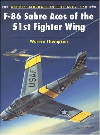 F-86 Sabre Aces of the 51st Fighter Wing (Paperback)