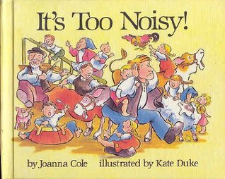 It's too noisy! (Hardcover)