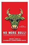 No More Bull!: The Mad Cowboy Targets America's Worst Enemy: Our Diet No More Bull!: The Mad Cowboy Targets America's Worst Enemy: Our Diet