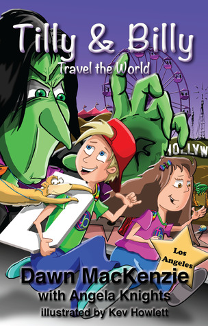 Tilly and Billy Travel the World - Los Angeles (Tilly and Billy Travel the World #1)