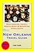 New Orleans, Louisiana Travel Guide - Sightseeing, Hotel, Restaurant & Shopping Highlights (Illustrated)