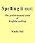 Spelling it out by Masha Bell
