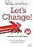 Let's Change by Rhenald Kasali
