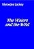 The Waters and the Wild (Short Story)