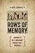 Rows of Memory by Saúl Sánchez