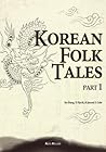 Korean Folk Tales, Part 1 (Illustrated)