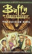 Buffy the Vampire Slayer: The Suicide King