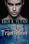 The Transition (Dr. Kelly Murphy, #2) The Transition (Dr. Kelly Murphy, #2)