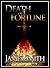 Death Or Fortune