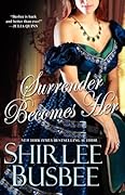 Surrender Becomes Her