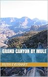 Grand Canyon by Mule