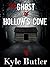 The Ghost of Hollow's Cove by Kyle Butler