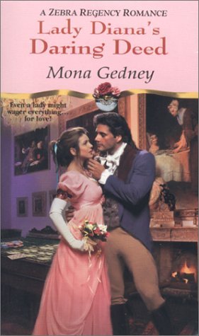 Lady Diana's Daring Deed (Zebra Regency Romance)