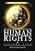 The Evolution of International Human Rights: Visions Seen (Pennsylvania Studies in Human Rights)